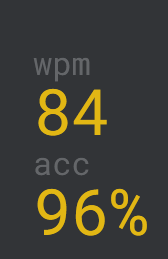An image showing monkeytype.com stats with a words per minute (WPM) count of 84 and an accuracy of 96%